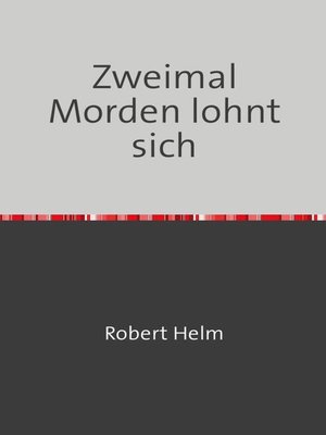 cover image of Zweimal Morden lohnt sich